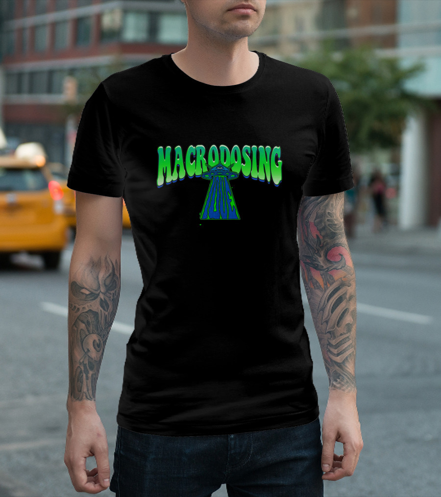 Macrodosing UFO T-Shirt