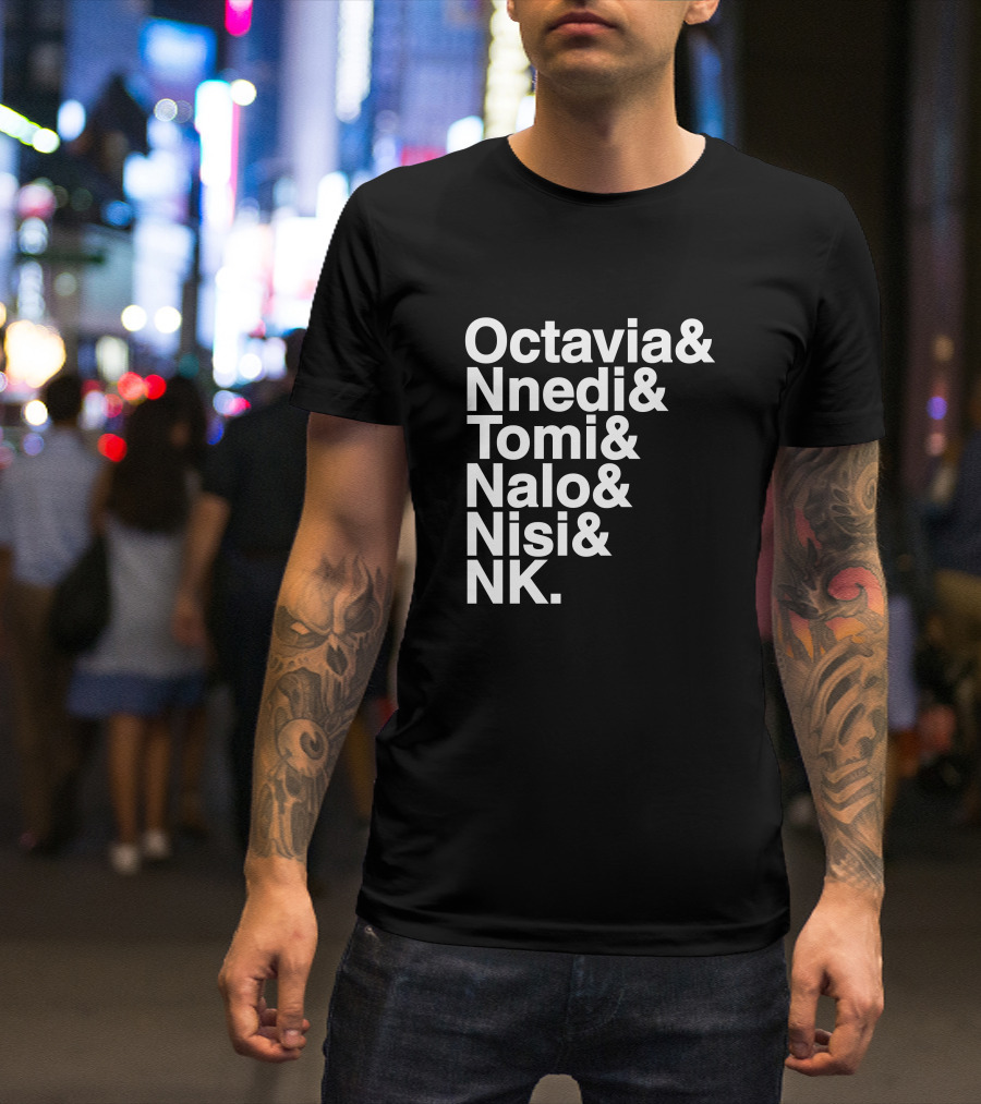 Octavia Nnedi Tomi Nalo Nisi NK Celebrated Authors T-Shirt
