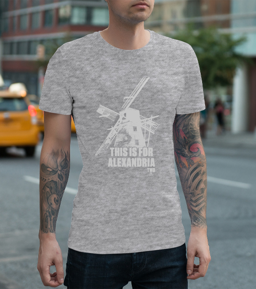 The Walking Dead TWD This Is For Alexandria Windmill T-Shirt