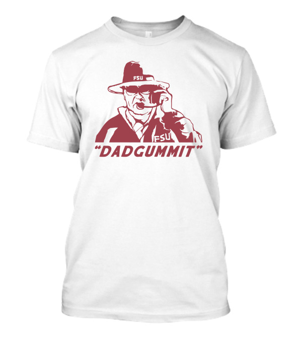 Homefiel Merch FSU Bobby Bowden Dadgummit T-Shirt