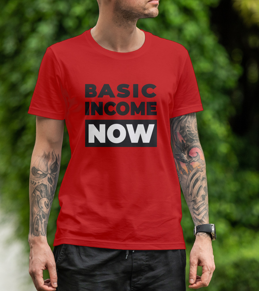 BASIC INCOME NOW Ubi Works T-Shirt