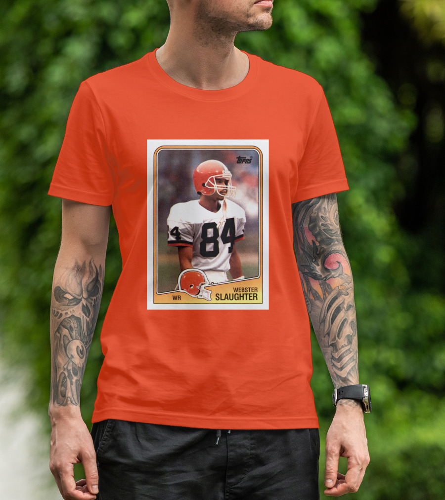 Webster Slaughter WR Cleveland Browns Topps Football Card T-Shirt