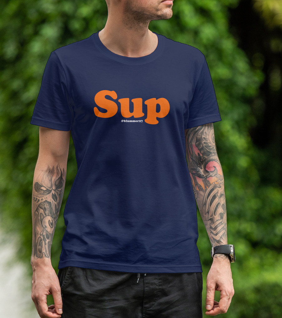 Sup Blummer27 Geoff Blum Merch T-Shirt