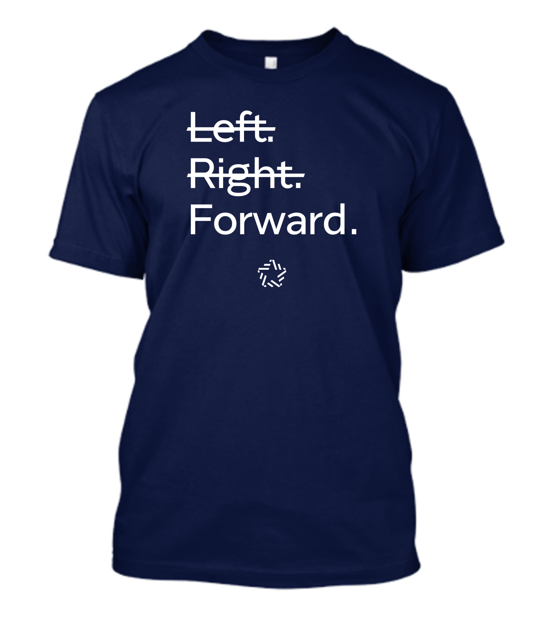 Forward Party Merch Left Right Forward T-Shirt