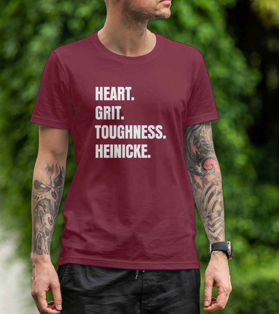 Heart Grit Toughness Heinicke Football Motivation T-Shirt