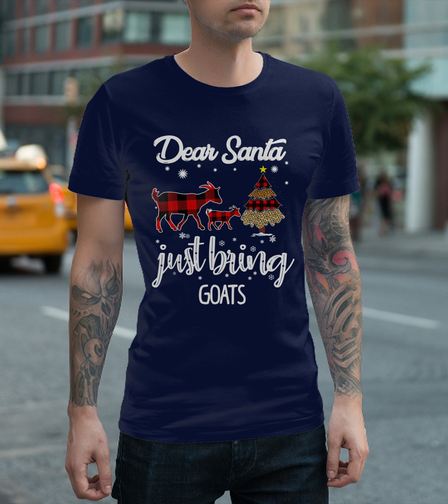 Dear Santa Just Bring Goats Plaid Christmas Tree Snowflakes T-Shirt