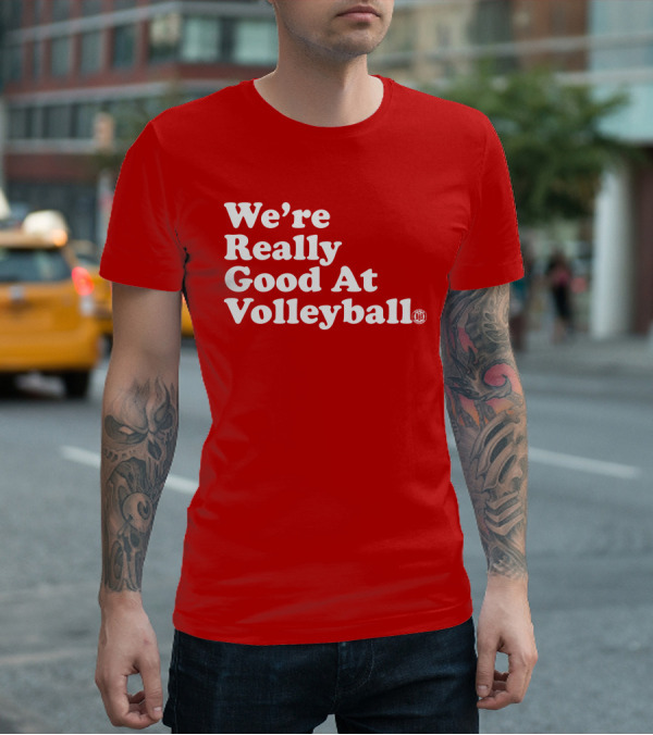 We're Really Good At Volleyball 60s T-Shirt