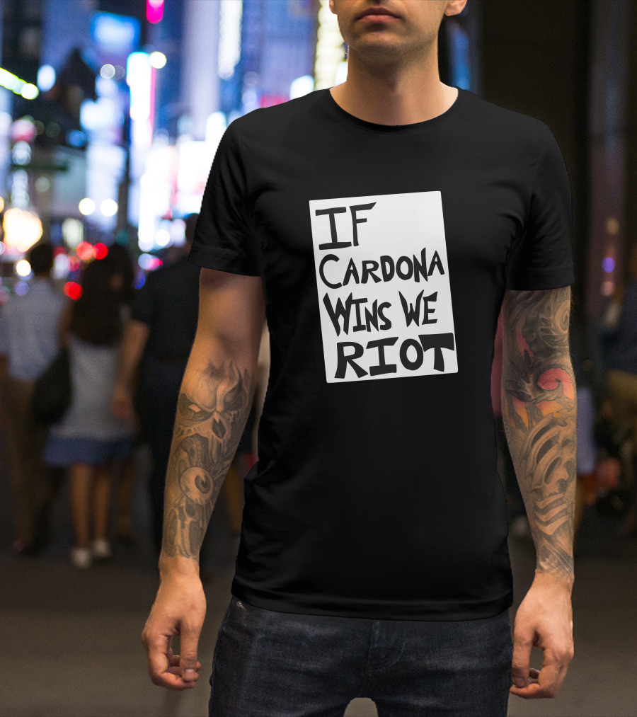 IF Cardona Wins We Riot Matt Cardona Pro Wrestling Fans T-Shirt