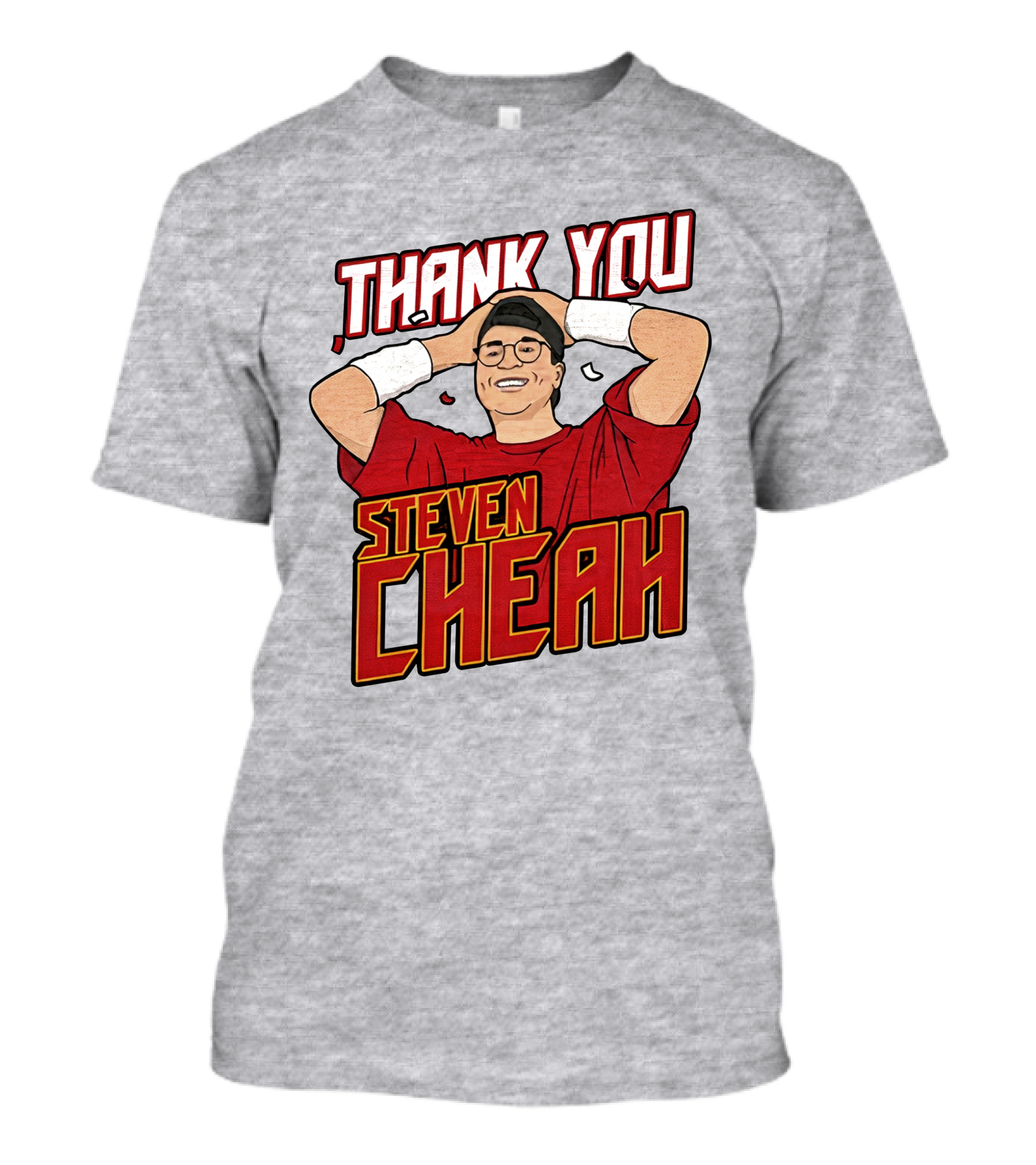 Thank You Steven Cheah T-Shirt