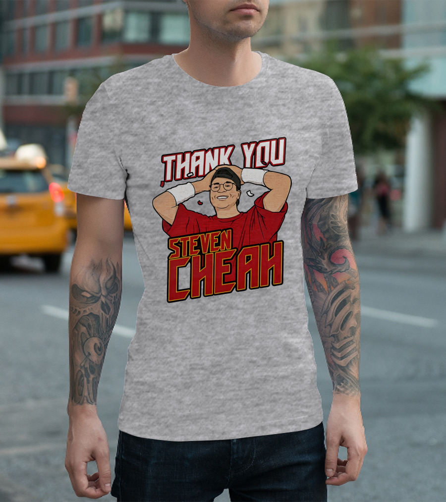 Thank You Steven Cheah T-Shirt