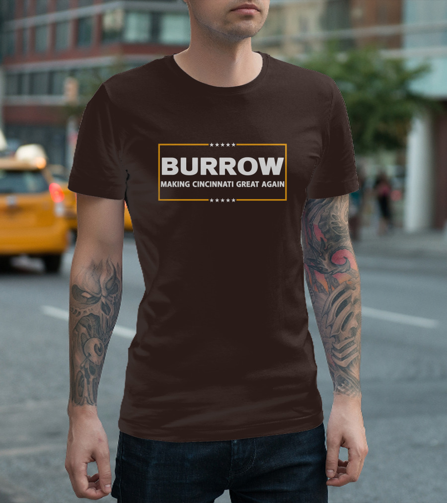 Burrow Making Cincinnati Great Again Football T-Shirt