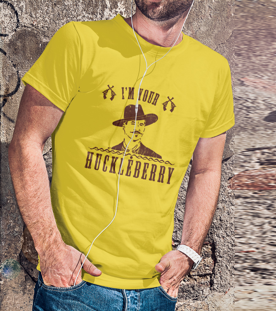 Super 70S Sports Store I'm Your Huckleberry Johnny Ringo Mustache Hat Guns T-Shirt