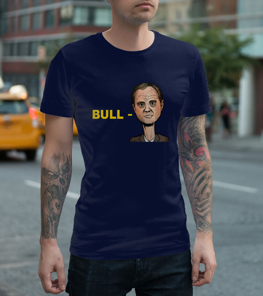 Bull Schiff Donald Trump Adam Schiff Ukrainian Investigation T-Shirt