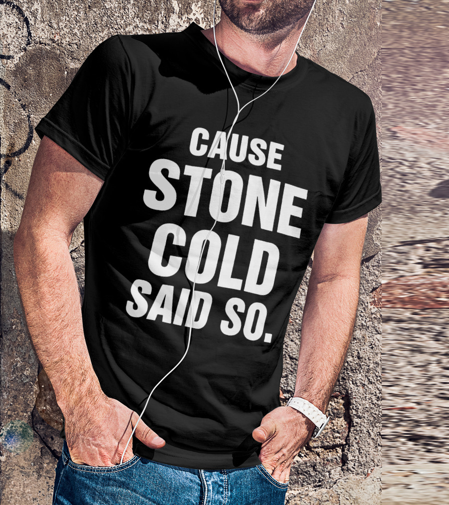 1998 RARE Cause Stone Cold Said So T-Shirt