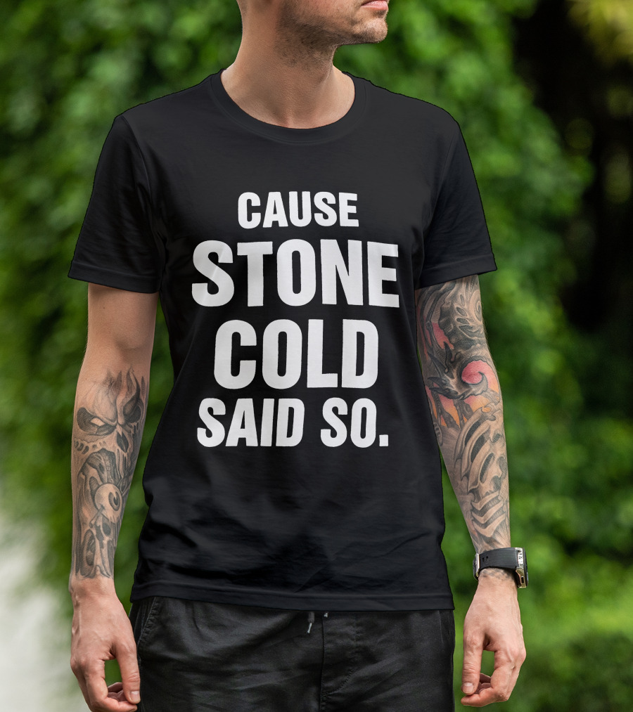 1998 RARE Cause Stone Cold Said So T-Shirt