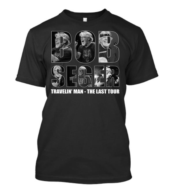 Bob Seger Travelin' Man The Last Tour T-Shirt