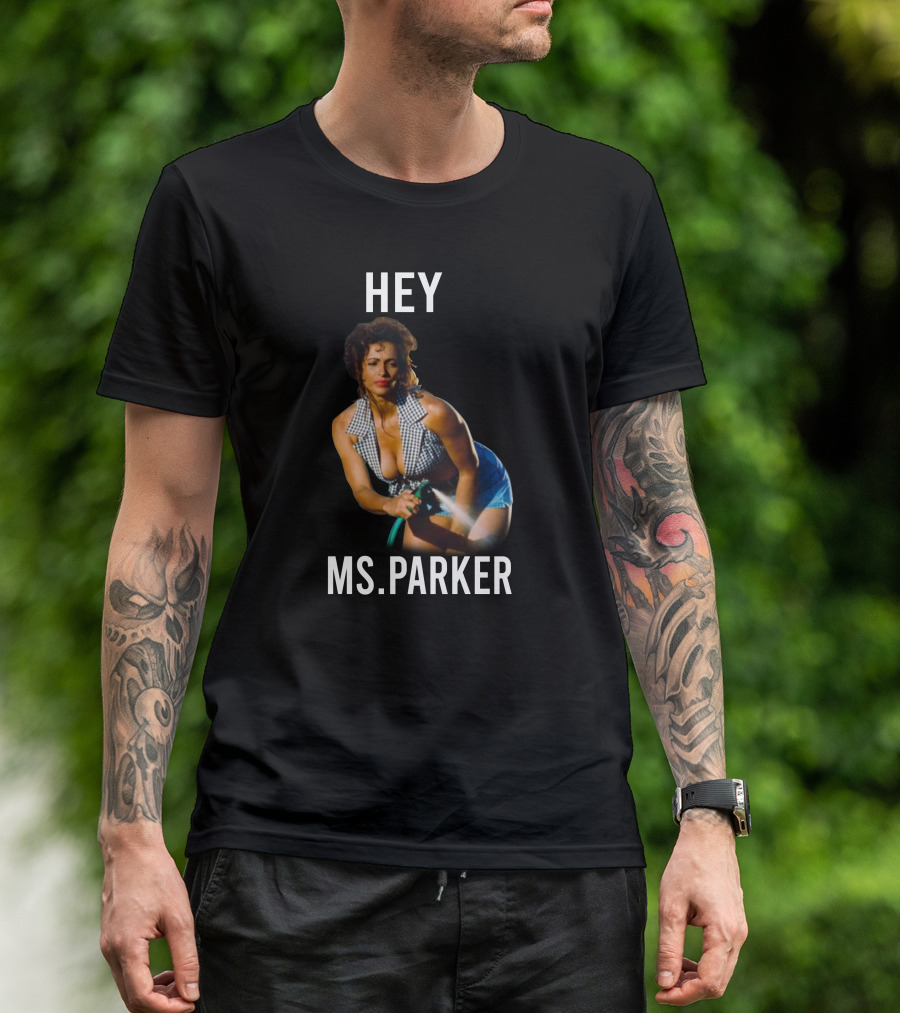 Hey Ms. Parker Classic Movie Character T-Shirt