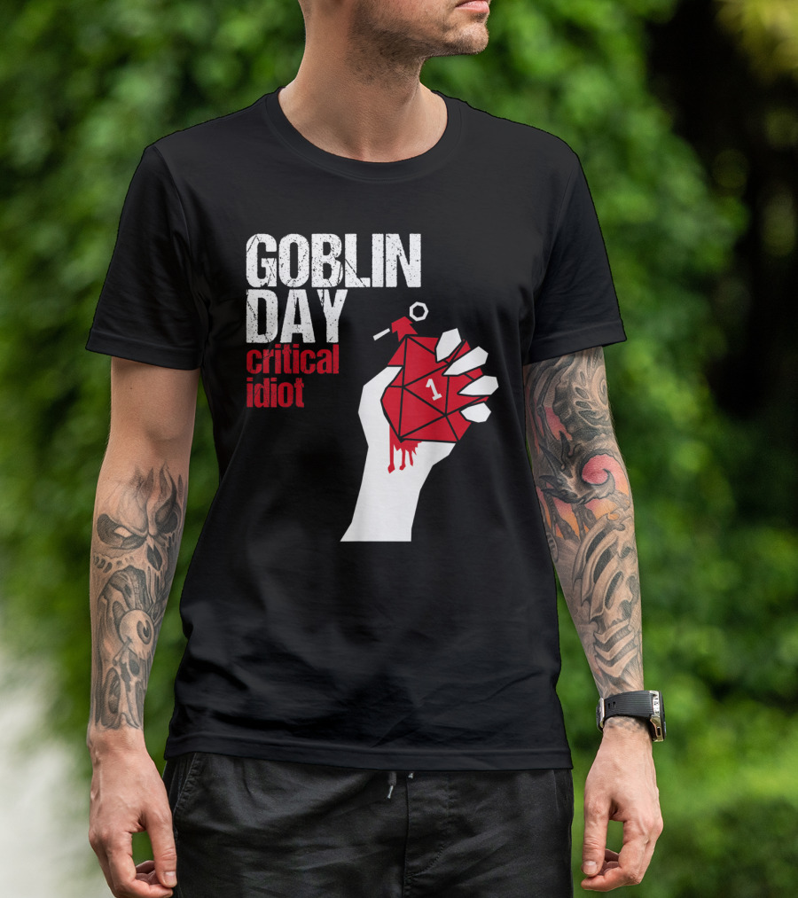 Goblin Day Critical Idiot Dice One Hand T-Shirt