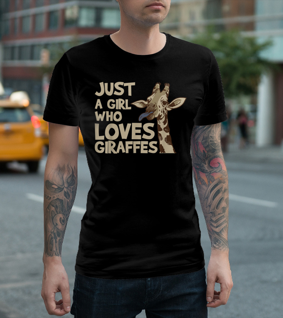 Just A Girl Who Loves Giraffes Giraffe T-Shirt