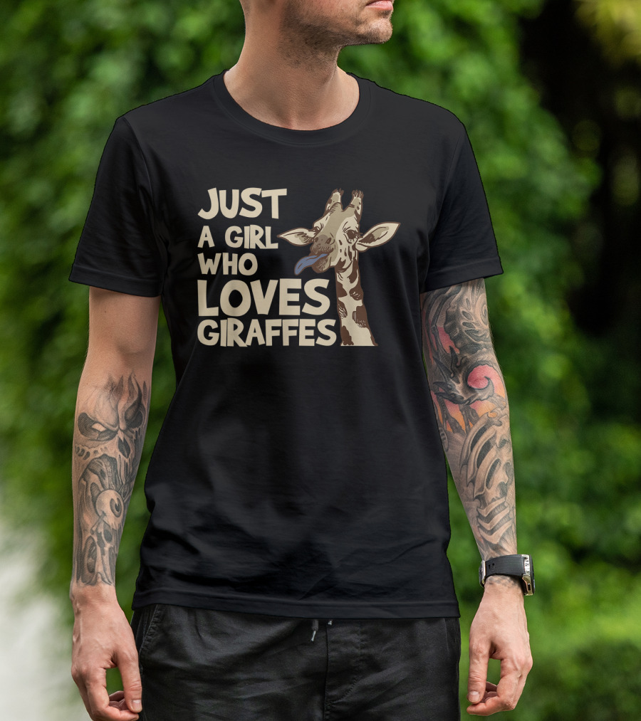 Just A Girl Who Loves Giraffes Giraffe T-Shirt