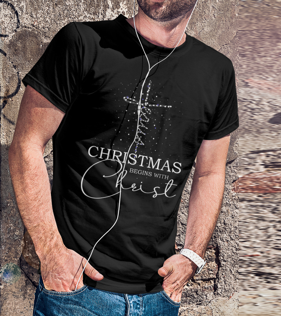 Christ Begins Christmas With Jesus Cross Snow Christian T-Shirt