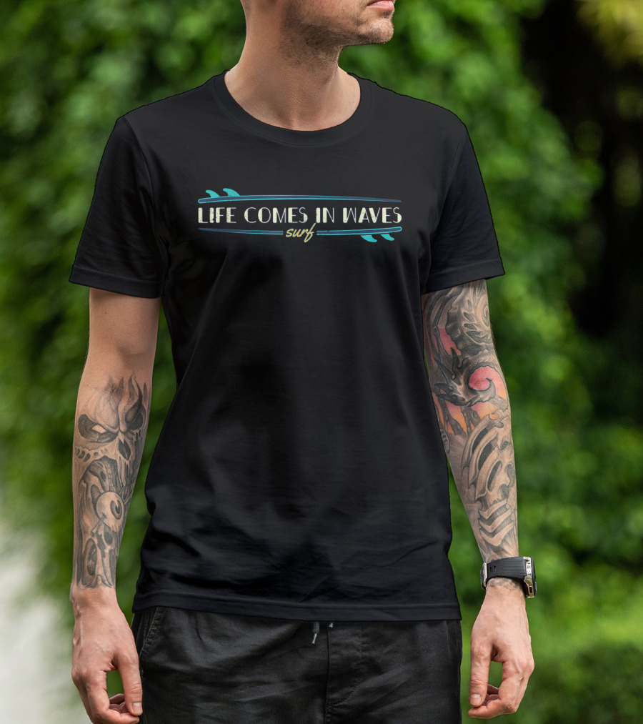 Life Comes In Waves Surf Vintage Surfers Tee Waves T-Shirt