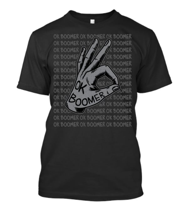 OK Boomer Meme Hand Gesture Repeated Text T-Shirt
