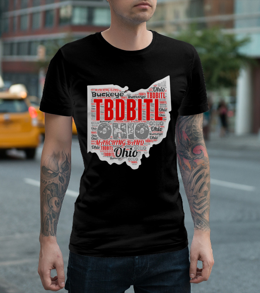 TBDBITL Ohio Buckeye Marching Band Pride T-Shirt