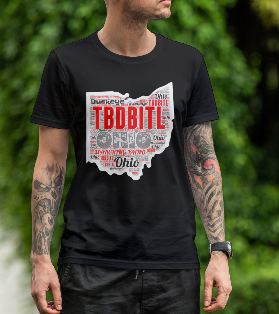 TBDBITL Ohio Buckeye Marching Band Pride T-Shirt