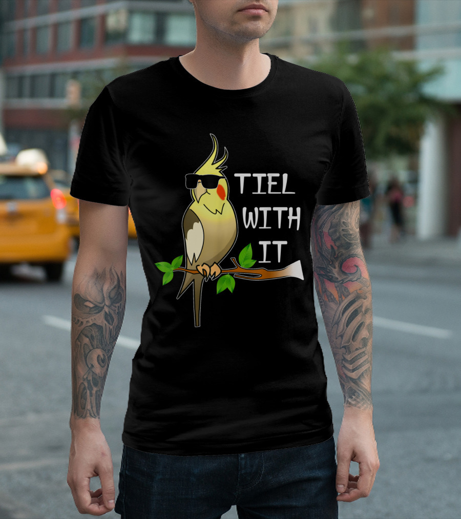 Tiel With It Cockatiel Sunglasses Cool Bird T-Shirt