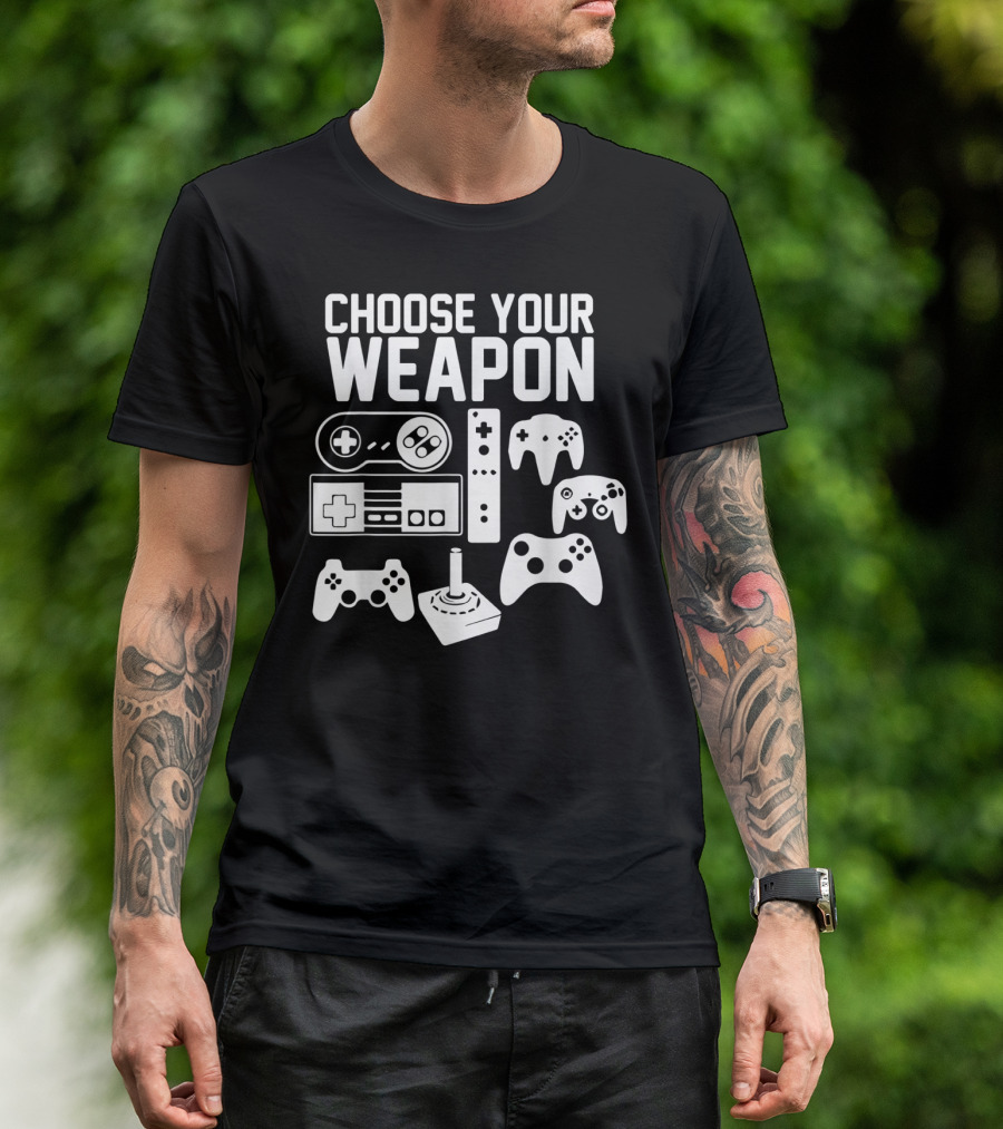 Choose Your Weapon Video Game Gaming Console Controller Gamer Joystick T-Shirt