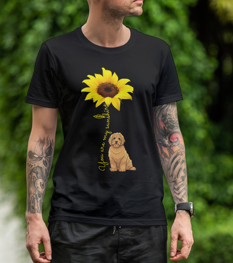 You Are My Sunshine Goldendoodle Sunflower Mom T-Shirt