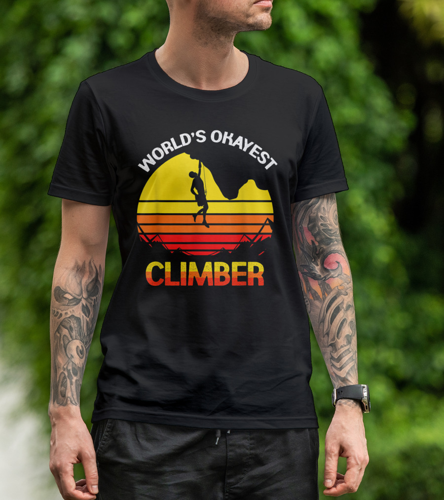 World's Okayest Climber Rock Climbing Sunset T-Shirt