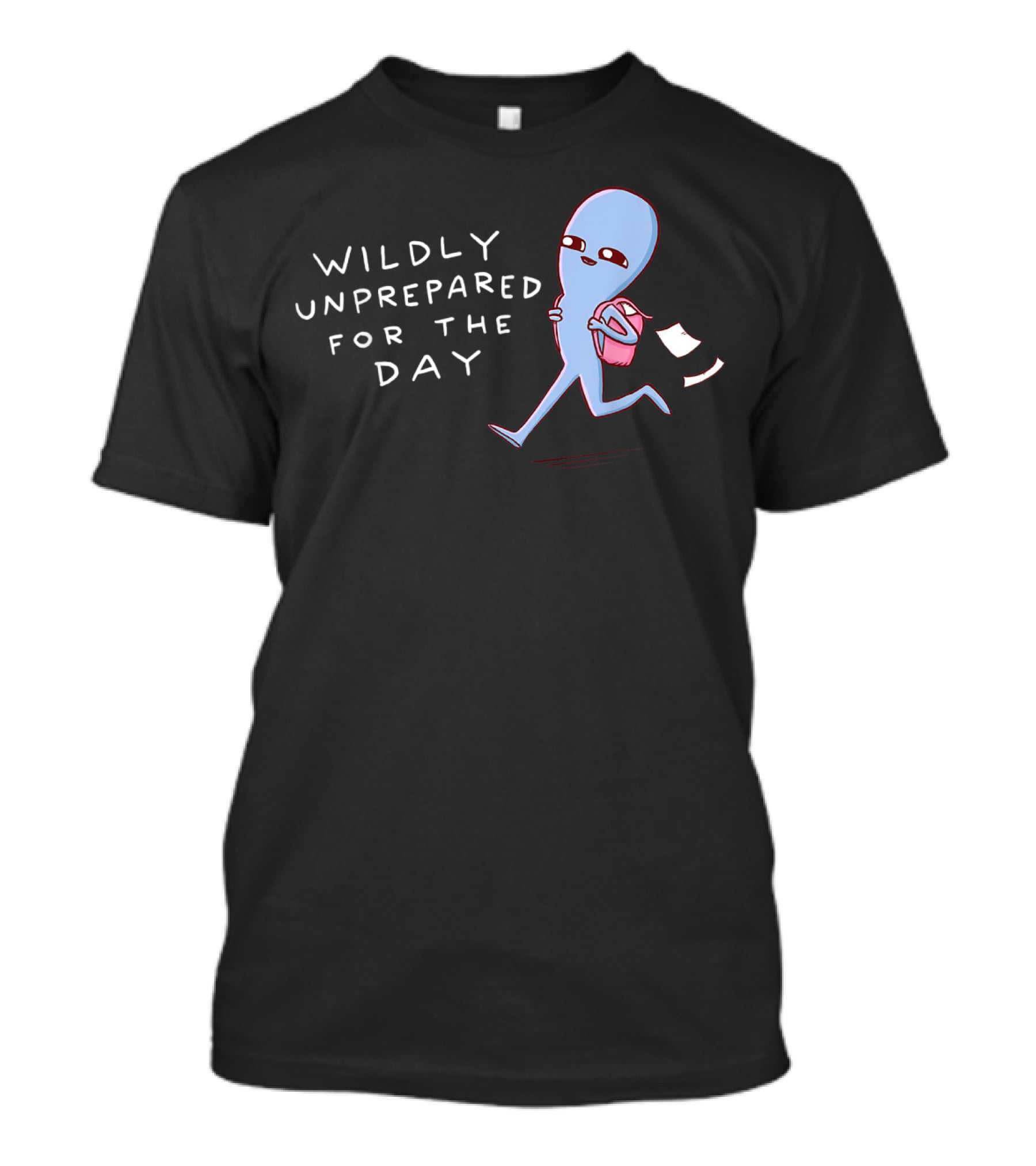 Wildly Unprepared For The Day Alien Backpack Running T-Shirt