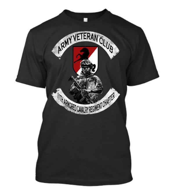Army Veteran Club 11Th Armored Cavalry Regiment Chapter T-Shirt