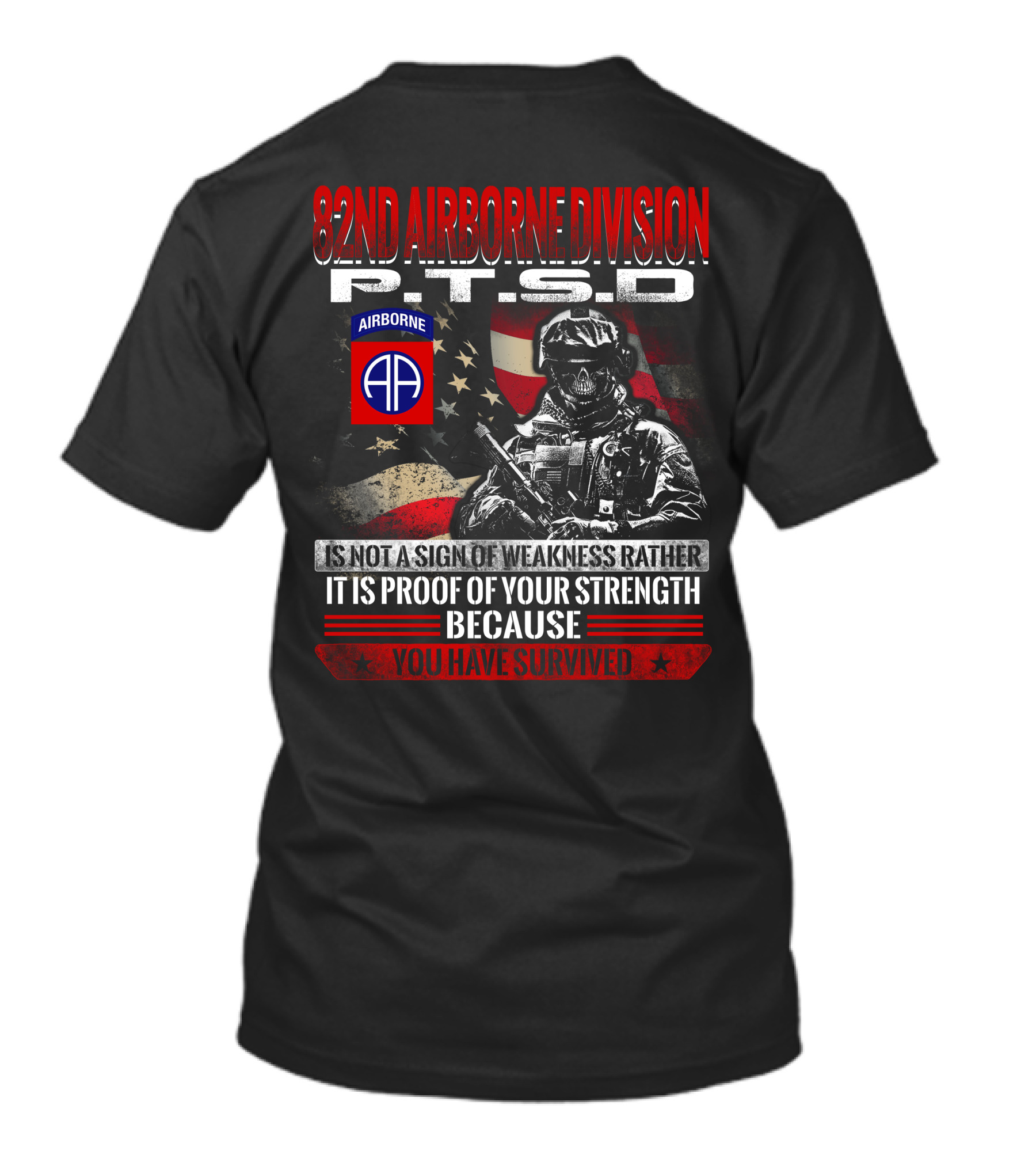 82Nd Airborne Division Ptsd Proof Of Strength You Have Survived T-Shirt