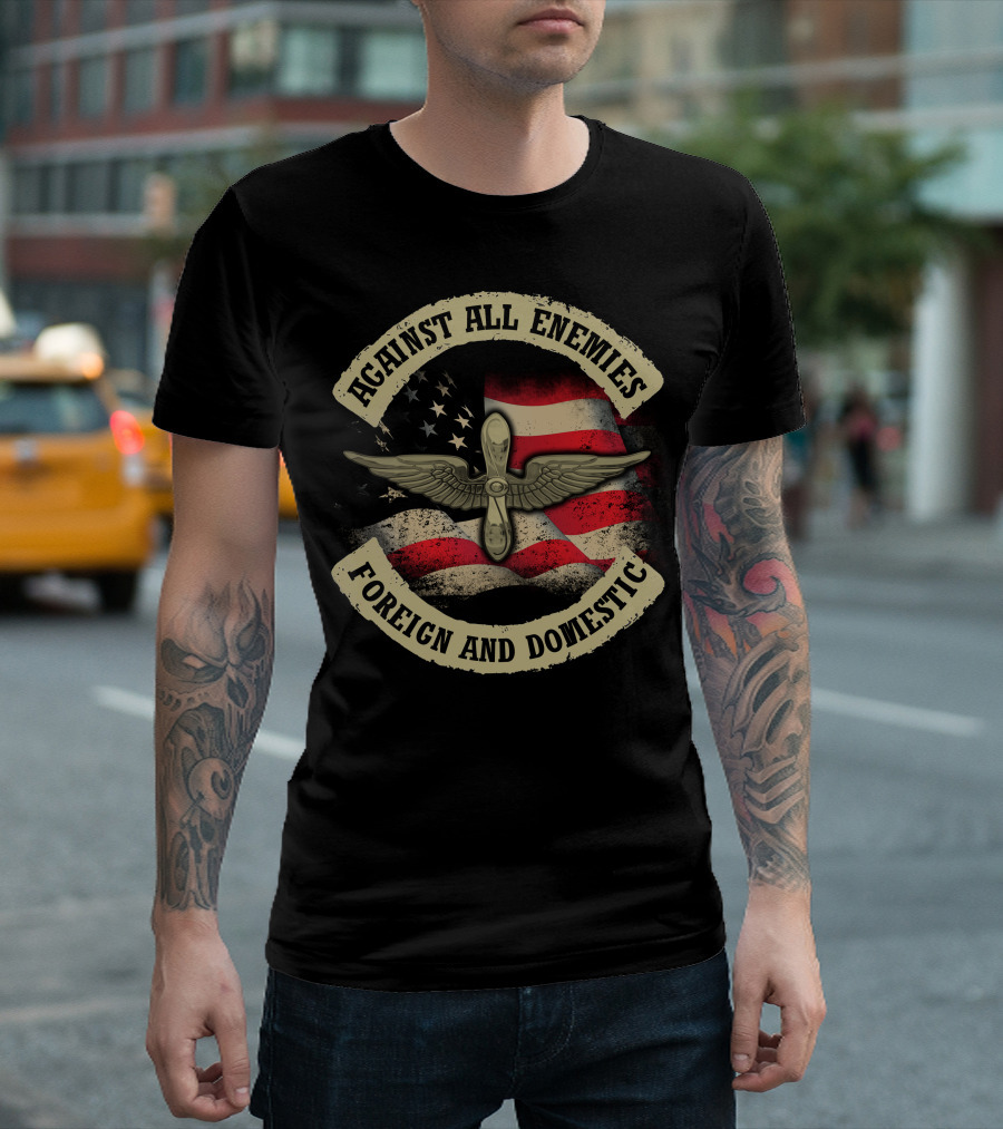 Against All Enemies Foreign And Domestic American Flag Winged Propeller T-Shirt