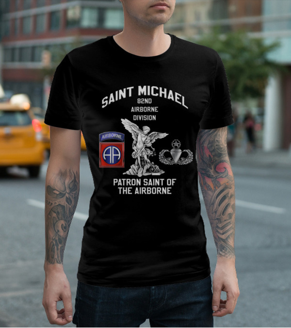 Saint Michael 82Nd Airborne Division Patron Saint Of The Airborne T-Shirt