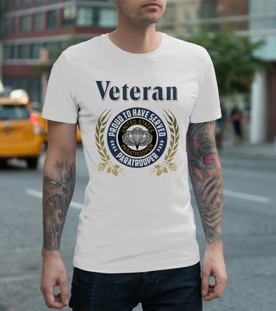 Veteran Proud To Have Served United States Paratrooper T-Shirt