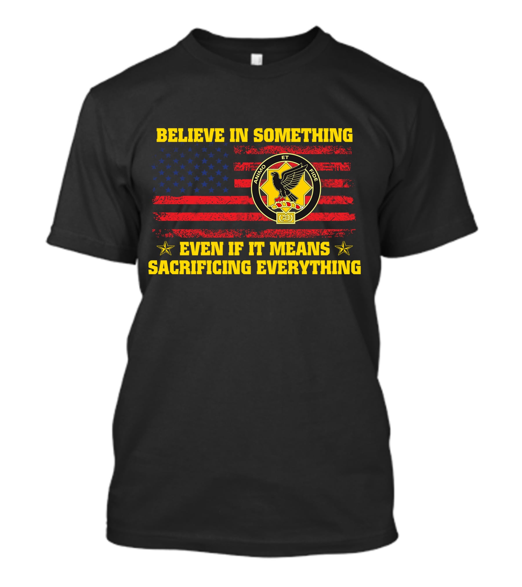 Believe In Something Even If It Means Sacrificing Everything United States Flag Rino Et Ide Stars And Eagle T-Shirt