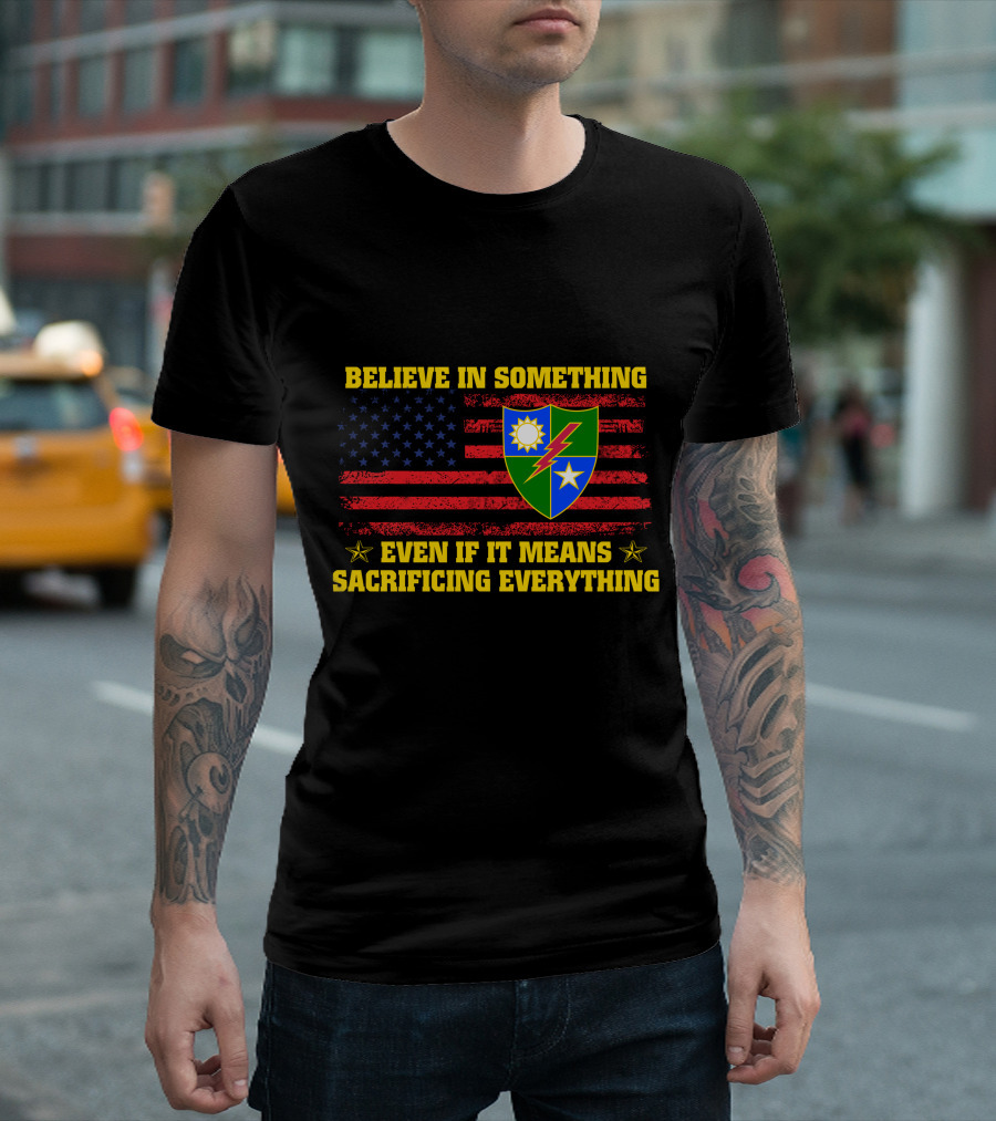 Believe In Something Even If It Means Sacrificing Everything American Flag Shield Stars T-Shirt