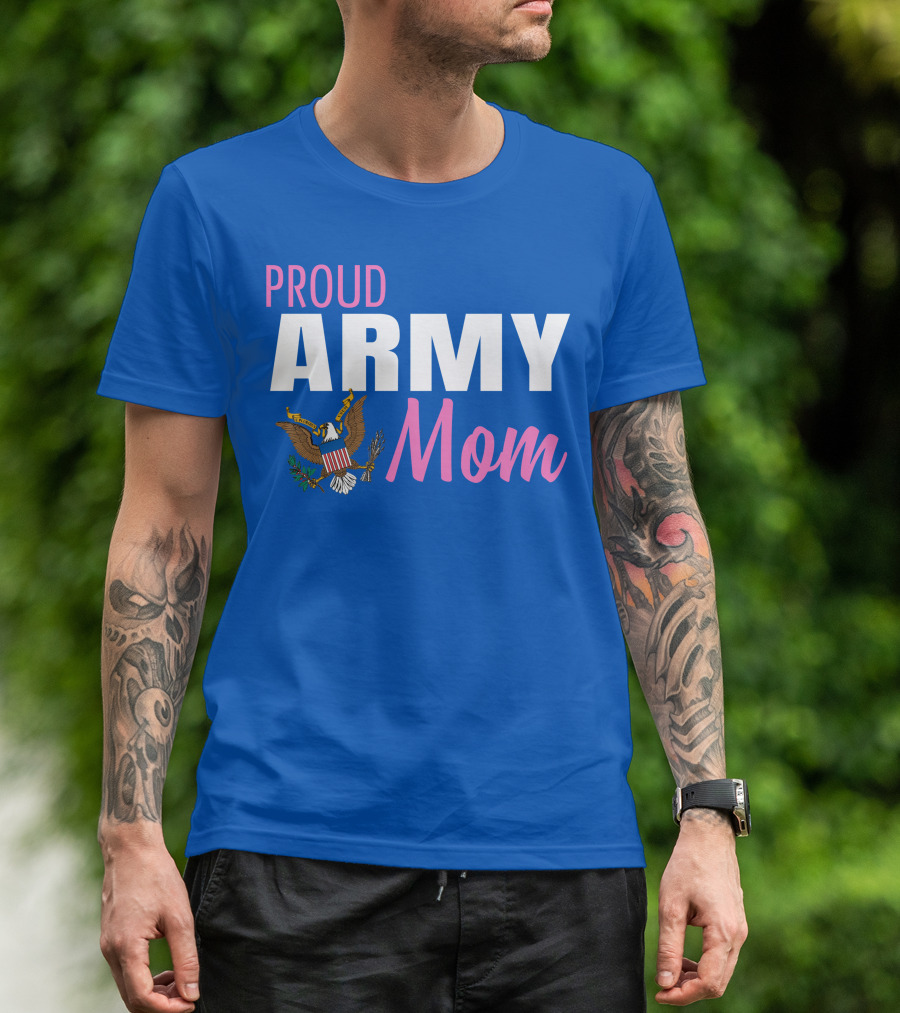 Proud Army Mom T-Shirt