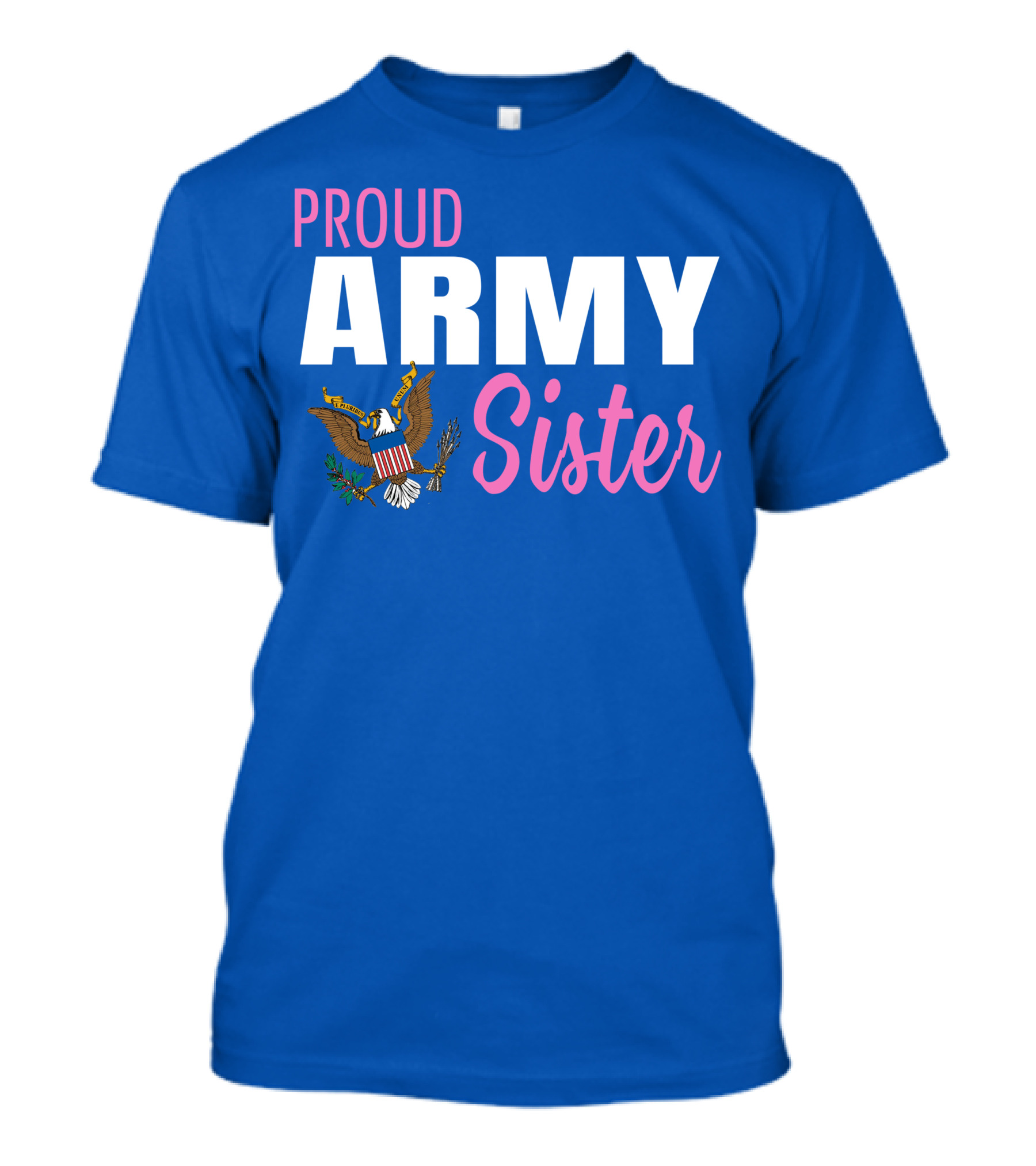 Proud Army Sister T-Shirt