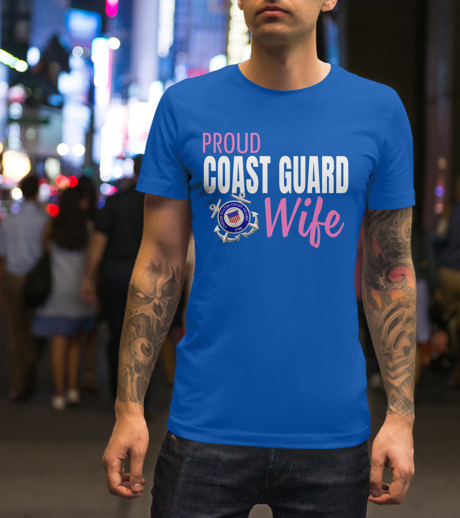 Proud Coast Guard Wife United States Coast Guard Emblem 1790 T-Shirt