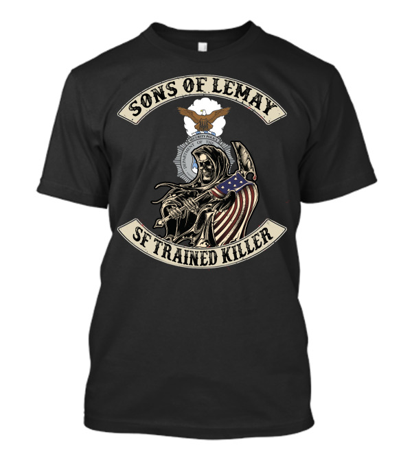 Sons Of Lemay Sf Trained Killer T-Shirt