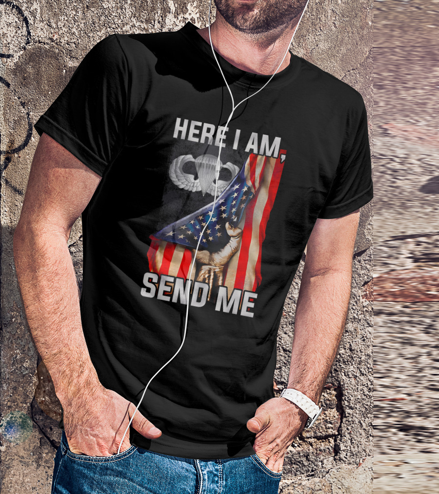 Here I Am Send Me American Flag Paratrooper Wings T-Shirt