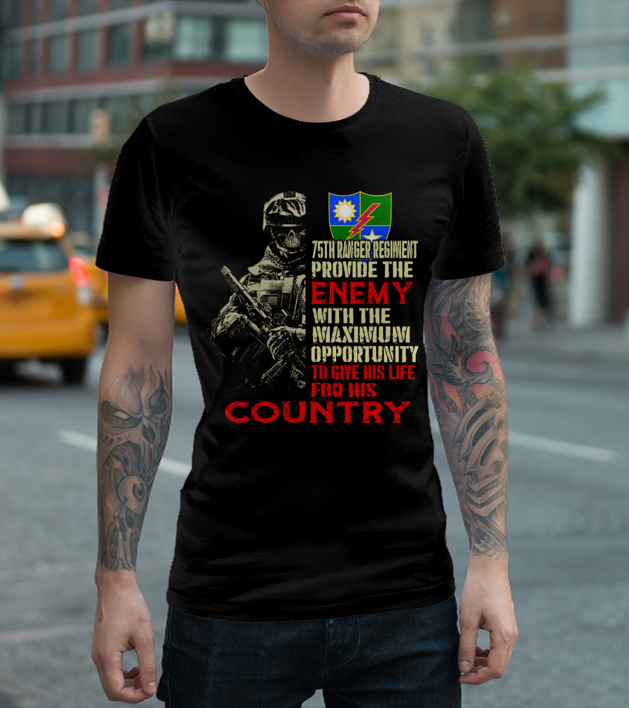 75Th Ranger Regiment Enemy Maximum Opportunity Country T-Shirt