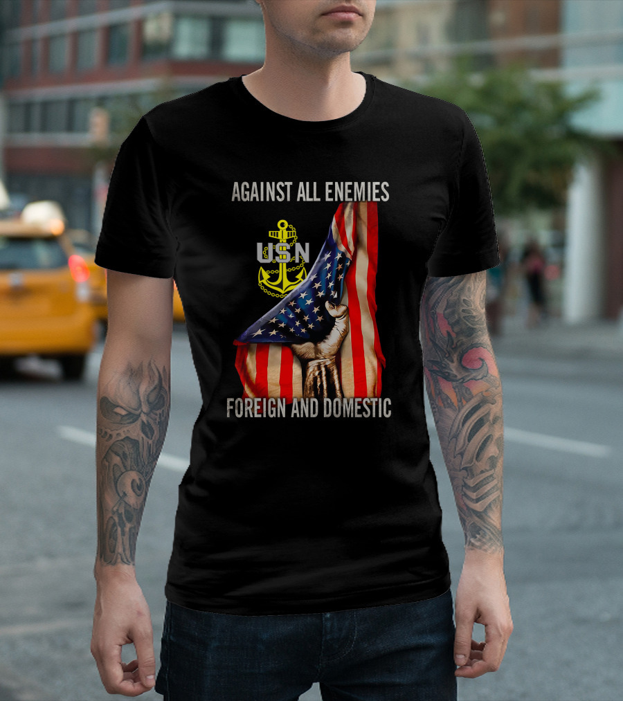 Against All Enemies Foreign And Domestic Usn Anchor American Flag T-Shirt
