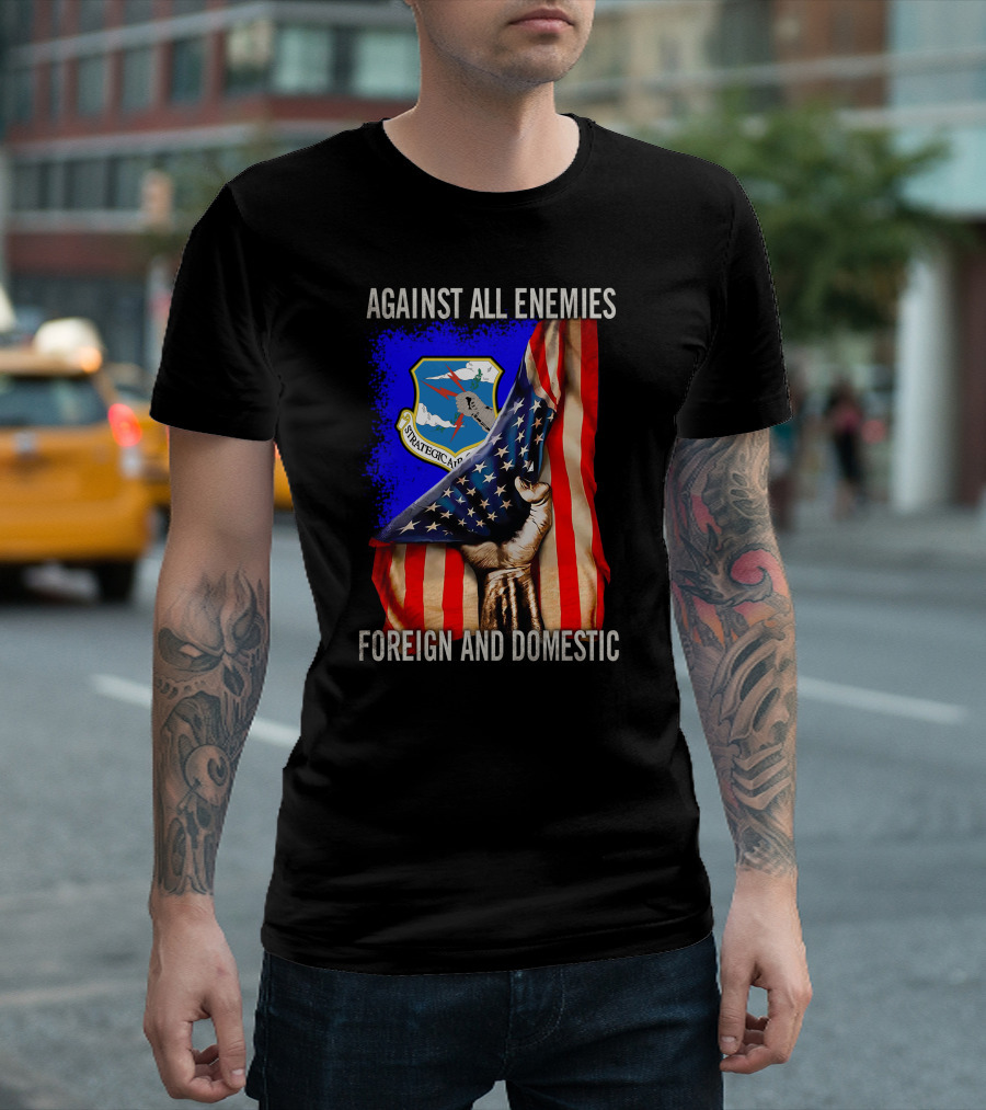 Against All Enemies Foreign And Domestic Strategic Air Command T-Shirt