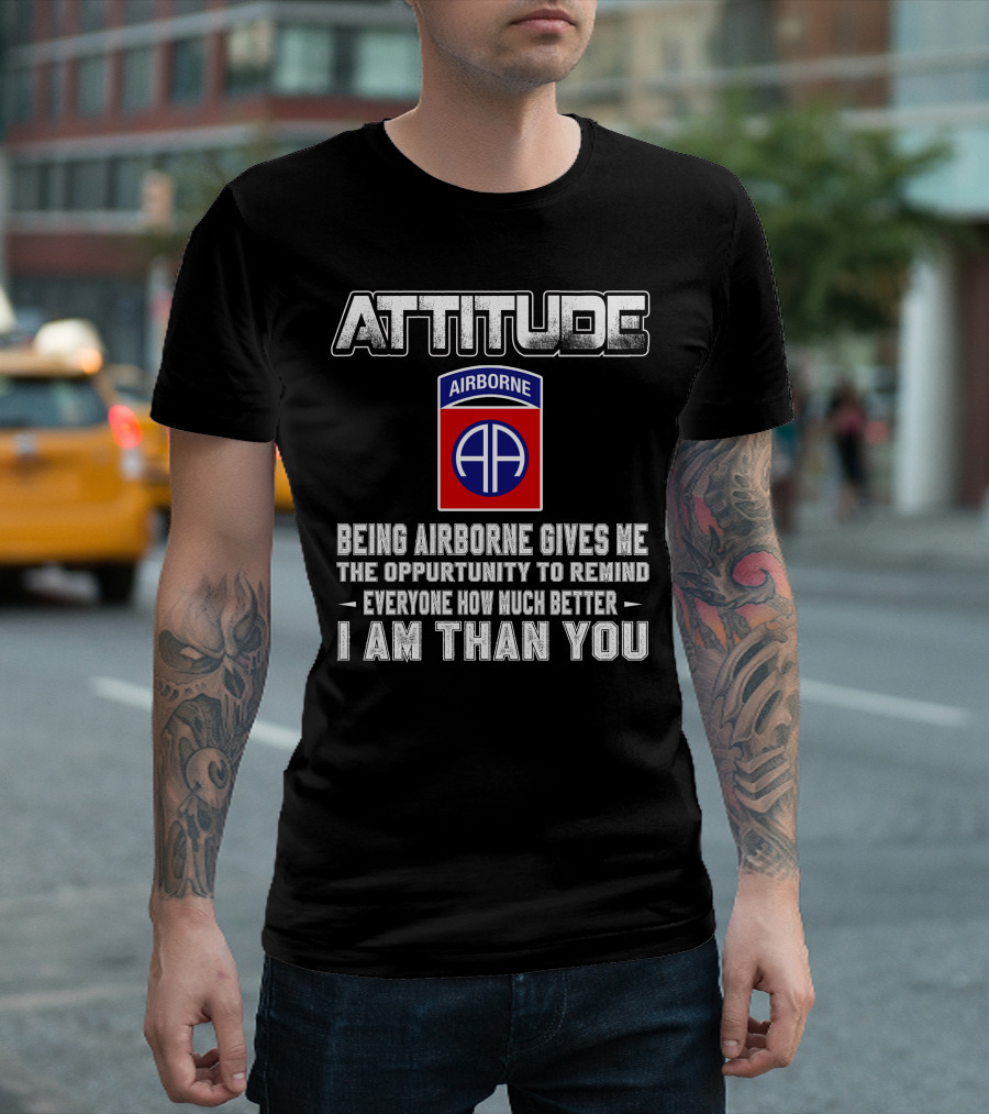 Attitude Airborne Opportunity Reminder T-Shirt